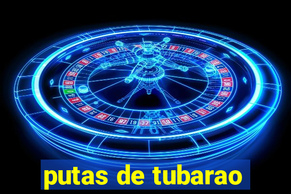 putas de tubarao